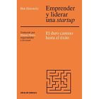 Emprender Y Liderar Una Startup El Duro Camino Hasta E   Paperback New Simab H