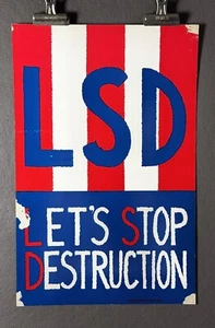 LSD “LET’S STOP DESTRUCTION” 1967, Rare Anti-Vietnam War Peace Movement placard - Picture 1 of 14