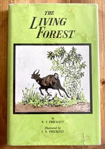 THE LIVING FOREST by R.J. PRICKETT 1966 HC/DJ SIGNED EAST AFRICA CONSERVATION - Picture 1 of 10