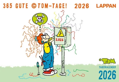 LAPPAN VERLAG 365 GUTE (c)TOM-TAGE! 2026: Tageskalender | TOM | Kalender | TOM Touché | 632 S.
