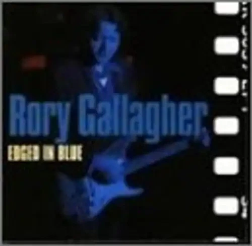 Rory Gallagher - Edged in Blue - Bild 1 von 1