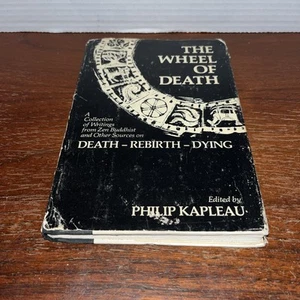 The Wheel Of Death: Writings From Zen Buddhists - Philip Kapleau Fair HB 1st Ed. - Foto 1 di 16