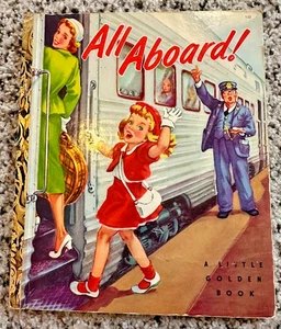 Vintage ALL ABOARD!  A LITTLE GOLDEN BOOK - 1952 1st First Edition "A" - Foto 1 di 13