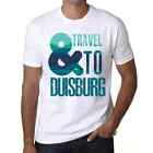Uomo Maglietta E Viaggiare A Duisburg – And Travel To Duisburg – T-shirt Stampa