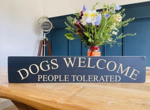 dogs welcome people tolerated wooden vintage sign kitchen signs DOGS WELCOME - Picture 1 of 4