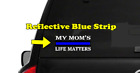 My Mom&#39;s Life Matters (R17) Thin Blue Line Cop Police Sheriff Trooper Vinyl Deca