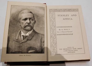 Antique "Stanley and Africa Book"by Walter Scott Limited London. c1889. - Picture 1 of 6
