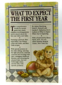 What to Expect the First Year by A. Eisenberg, H Murkoff, and S. Hathaway BSN - Picture 1 of 8