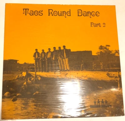 Taos Pueblo  Round Dance Songs Of Taos Pueblo Vol 2 Lp sealed Native American M - Image 1 of 4