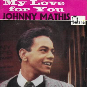 Johnny Mathis My Love For You UK 45 7" EP +Picture Sleeve +Oh That Feeling - Picture 1 of 1