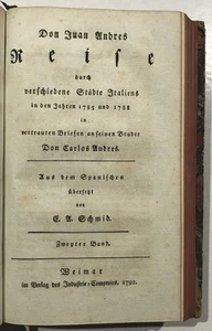 Juan Andres - Reise durch Italien. Weimar 1792 - Italia Italy travel voyage RAR - Imagen 1 de 3
