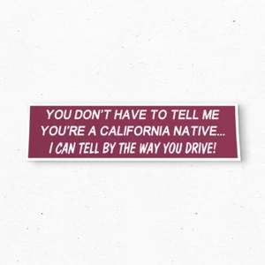 CALIFORNIA NATIVE DRIVING Bumper Sticker - Funny Vintage Style - Vinyl 80s 90s - Picture 1 of 4