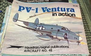 PV-1 VENTURA EN ACCIÓN ESCUADRÓN/SEÑAL #48 RARO FUERA DE STOCK - Imagen 1 de 3