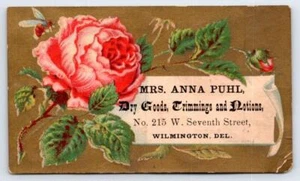 WILMINGTON DELAWARE*ANNA PUHL*DRY GOODS*TRIMMINGS*NOTIONS*VICTORIAN TRADE CARD - Picture 1 of 2