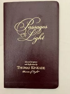 Passages of Light: Selected Scriptures w/ Reflections by Thomas Kinkade LEATHER - Picture 1 of 7
