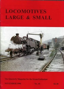 Locomotives Large & Small November 1990: No. 45 - Foto 1 di 1