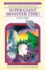 Jeff Burk Super Giant Monster Time! (Paperback)