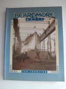 Beardmore Built: Rise and Fall of a Clydeside Shipyard - Imagen 1 de 4