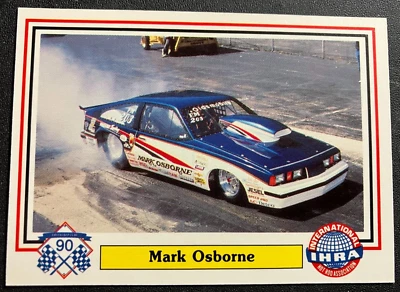 #91 Mark Osborne / Oldsmobile - 1990 Checkered Flag IHRA Drag Racing Card  MINT - Image 1 of 2