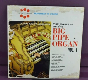 JOHN KILEY PRESENTS THE MAJESTY OF THE BIG PIPE ORGAN Vinyl Record - Imagen 1 de 3