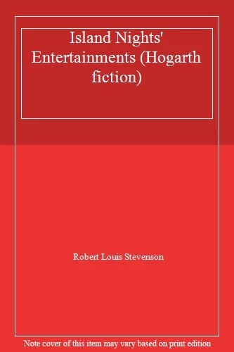 Island Nights' Entertainments (Hogarth fiction) By Robert Louis Stevenson - Image 1 of 1