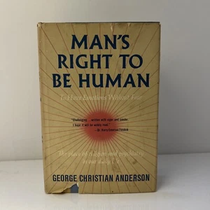 Man’s Right to be Human George Christian Anderson Hardcover 1959 Psychiatry - Imagen 1 de 10