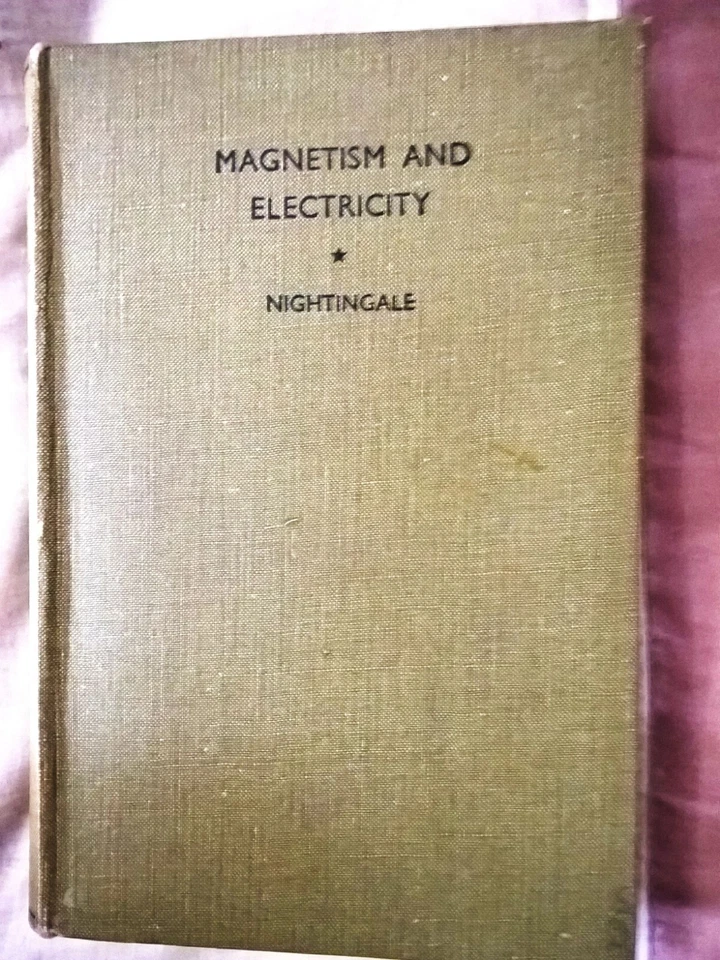 MAGNETISM and ELECTRICITY 1936 School textbook by E Nightingale - Image 1 of 2