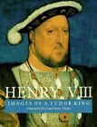 Henry Viii: Images Of A Tudor King By Thurley, John Paperback Book The Cheap