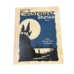 Grand-Ole Fishwrapper Stories Volume 1 Hardcover Book - Picture 1 of 5