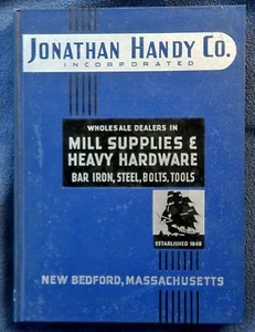 JONATHAN HANDY CO. Mill Supplies & Heavy Hardware CATALOG - New Bedford MA 1942 - Picture 1 of 13