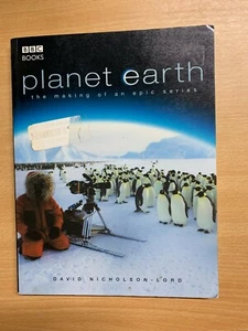 2006 "PLANET EARTH - THE MAKING OF THE EPIC SERIES" BBC PAPERBACK BOOK (P3) - Picture 1 of 12