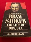 Horror Paperback - A Biography Of Bram Stoker - Creator Of Dracula - Nel, 1977