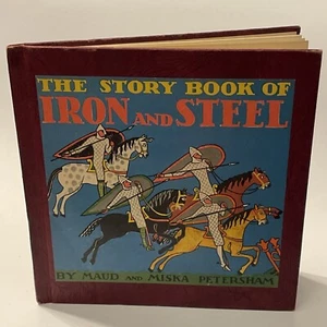 Vintage 1948 The Story Book Of Iron And Steel M & M Petersham - Imagen 1 de 15