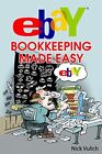 eBay Bookkeeping Made Easy (eBay Selling Made Easy)