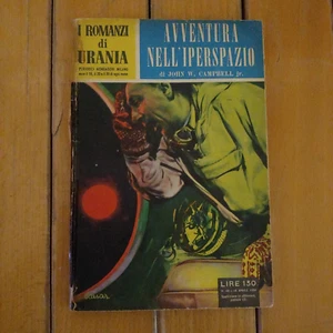 I ROMANZI DI URANIA N. 40 AVVENTURA NELL'IPERSPAZIO JOHN W. CAMPBELL JR. - Picture 1 of 4