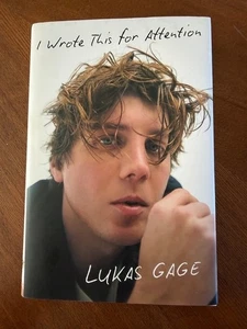 LUKAS GAGE I Wrote This for Attention 2025 Hardcover First Edition USED - Bild 1 von 7