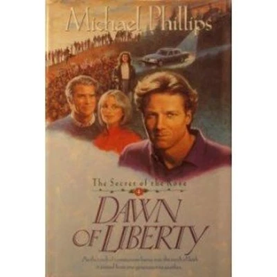 Dawn of Liberty Hardcover Michael Phillips - Image 1 of 2
