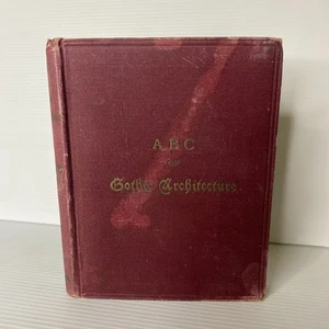 ABC of Gothic Architecture by John Henry Parker... - Bild 1 von 12