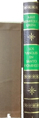 Los Yanquis En Santo Domingo Por Max Henrique Urena (Hardcover,) Editora De SDQ - Image 1 of 4