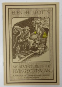 LIMITED 1976 "My Adventure in the Flying Scotsman" Eden Phillpotts Aspen Press - Picture 1 of 5