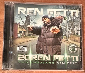 Ren Fetti CD 20Ren Fetti Two Thousand Ren Fetti - Picture 1 of 3