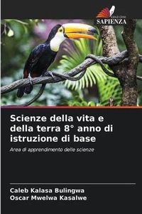 Scienze della vita e della terra 8 anno di istruzione di base by Caleb Kalasa Bu - Picture 1 of 1