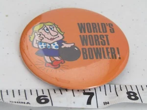 OLD WORLDS WORST BOWLER PIN PINBACK HAT JACKET PIN BUTTON - Picture 1 of 1
