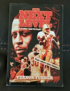 The Next Level Vernon Turner SIGNED Softcover  A Game I Had to Play Football - Imagen 1 de 9