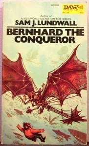 Lundwall, Sam J. - Bernhard the Conqueror PBO 1st Edition 1973 Near Fine - Foto 1 di 3