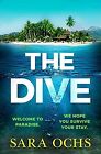 The Dive: The Guest List meets The Beach in this... | Book | condition very good