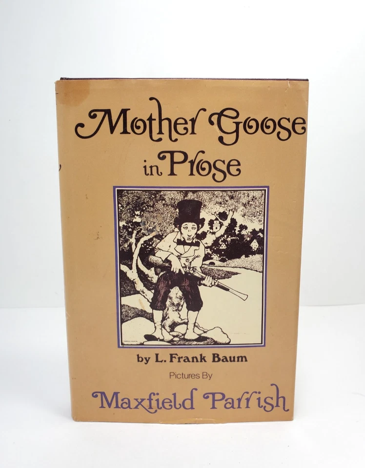 Mother Goose in Prose: L. Frank Baum Pictures by Maxfield Parrish 1901 HC/DJ - Image 1 of 4