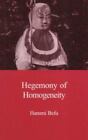 Hegemony of Homogeneity: An Anthropological Analysis of Nihonjinron