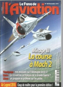 FANA DE L AVIATION N°588 MIRAGE III/ REARMEMENT FR 1937-38/ AS FRANCAIS WI /B-17 - Imagen 1 de 2