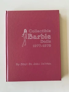 Collectible Barbie Dolls Book 1977 - 1979 - Signed by author Sibyl St. John DW - Picture 1 of 5